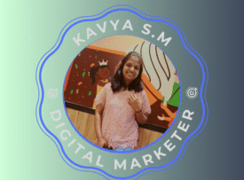 Best Digital Marketing Freelancer in Bangalore- Kavya